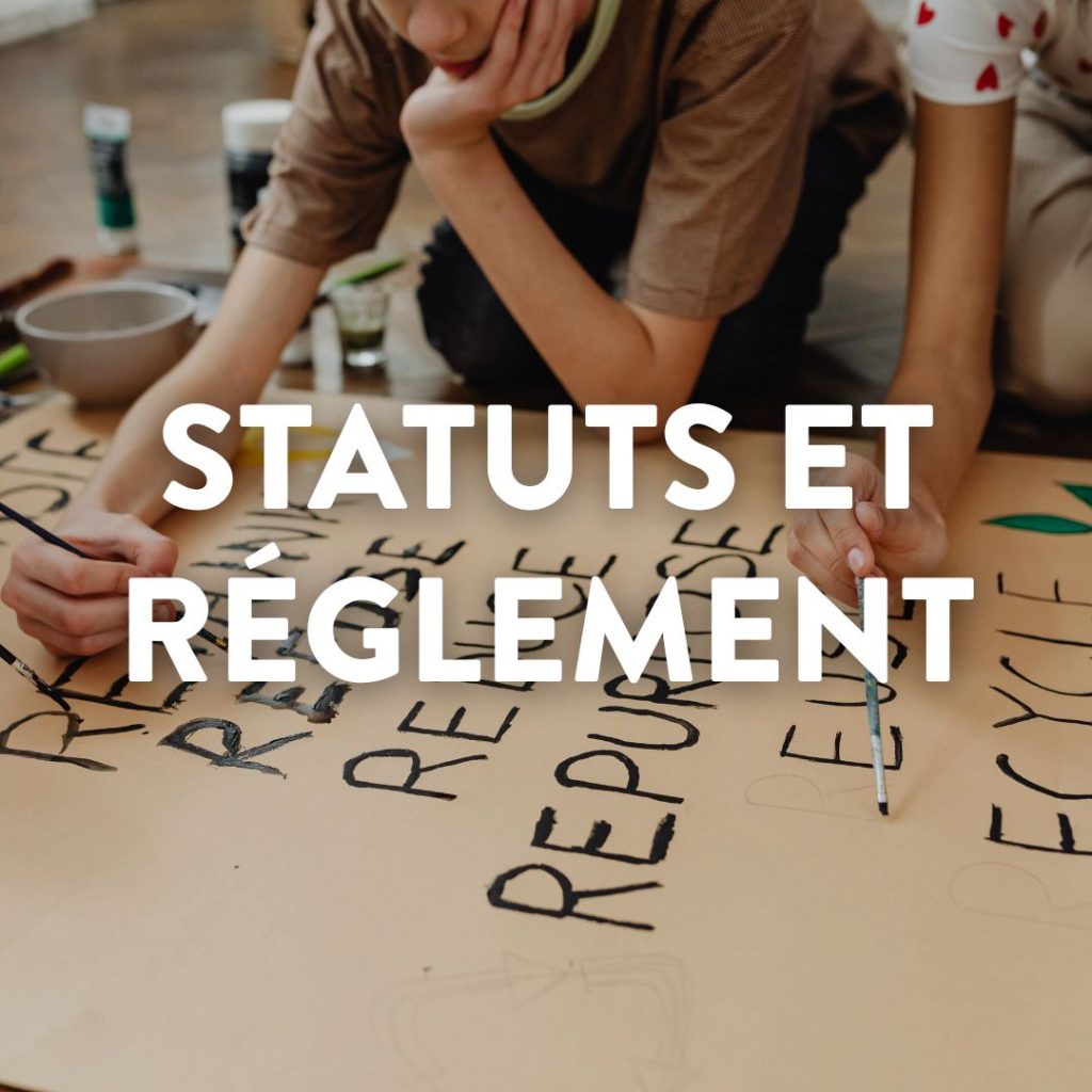 Statuts et réglement